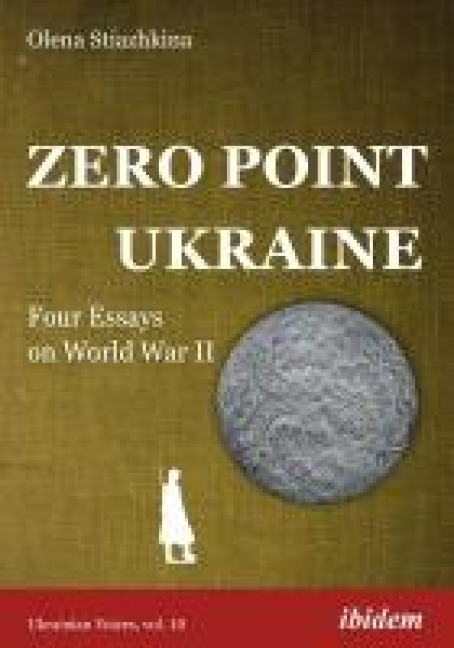 Zero Point Ukraine - Olena Stiazhkina