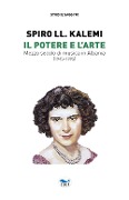 Cover-Bild zum Titel 'Il potere e l'arte. Mezzo secolo di musica in Albania (1945-1995)' von 'Spiro LL. Kalemi'