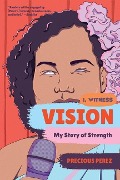 Vision - Precious Perez