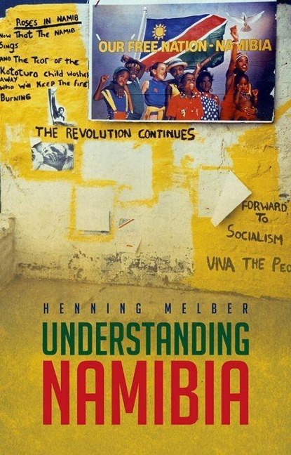 Understanding Namibia - Henning Melber
