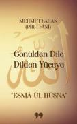 Cover-Bild zum Titel 'Gönülden Dile Dilden Yüceye' von 'Mehmet Sahan'
