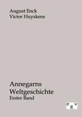 Cover-Bild zum Titel 'Annegarns Weltgeschichte' von 'August Enck, Victor Huyskens'
