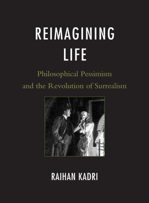 Reimagining Life - Raihan Kadri