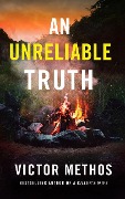 An Unreliable Truth - Victor Methos