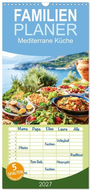 Familienplaner 2027 - Mediterrane Küche mit 5 Spalten (Wandkalender, 21 x 45 cm) CALVENDO - Steffen Gierok-Latniak