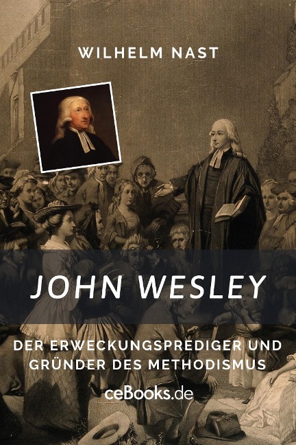 John Wesley - Wilhelm Nast