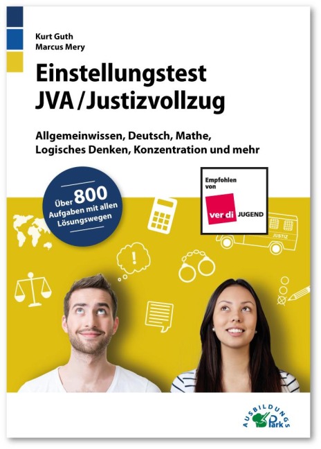 Einstellungstest JVA / Justizvollzug - Kurt Guth, Marcus Mery