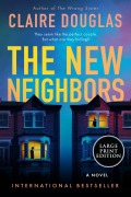 Cover-Bild zum Titel 'The New Neighbors' von 'Claire Douglas'