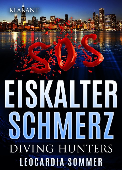 Eiskalter Schmerz. Diving Hunters - Leocardia Sommer