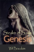 Cover-Bild zum Titel 'Stealer of Souls: Genesis' von 'Will Beaudoin'
