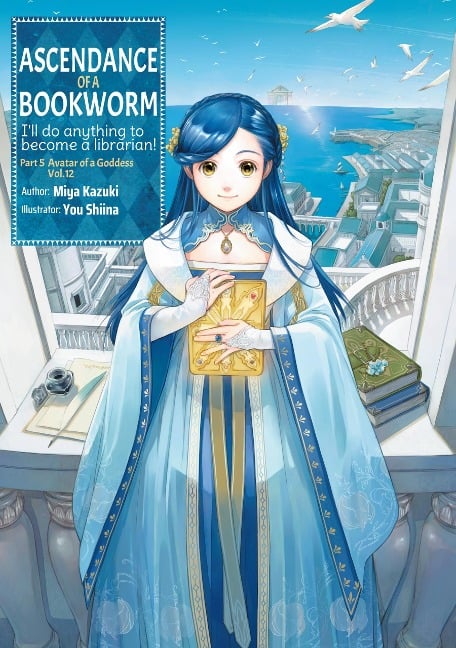 Ascendance of a Bookworm: Part 5 Volume 12 - Miya Kazuki