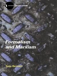 Formalism and Marxism - Tony Bennett