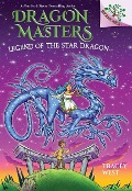 Cover-Bild zum Titel 'Legend of the Star Dragon: A Branches Book (Dragon Masters #25)' von 'Tracey West'