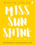 Cover-Bild zum Titel 'Miss Sunshine & der böse Wolf' von 'Natascha Scholtka'