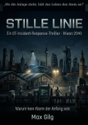Cover-Bild zum Titel 'Stille Linie' von 'Maximilian Gilg'