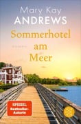 Cover-Bild zum Titel 'Sommerhotel am Meer' von 'Mary Kay Andrews'