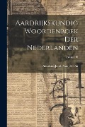 Cover-Bild zum Titel 'Aardrijkskundig Woordenboek Der Nederlanden; Volume 10' von 'Abraham Jacob Van Der Aa'