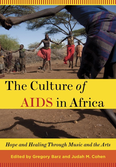 The Culture of AIDS in Africa - 