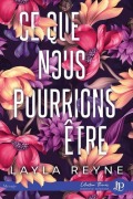 Cover-Bild zum Titel 'Ce que nous pourrions être' von 'Layla Reyne'
