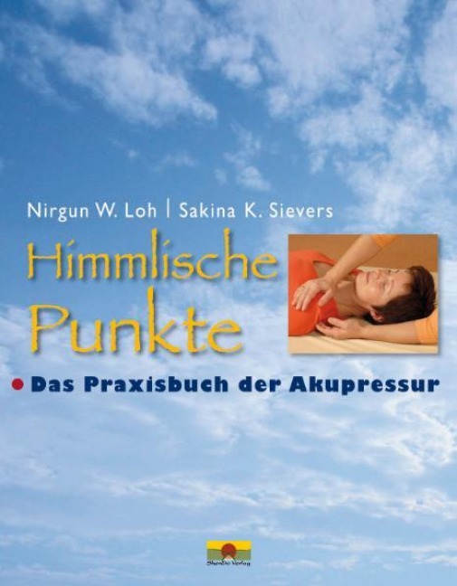 Himmlische Punkte - Nirgun W. Loh, Sakina K. Sievers
