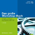 Das große Workshop-Buch - Hermann Will, Ulrich Lipp