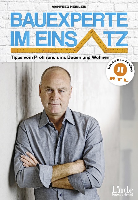 Bauexperte im Einsatz - Manfred Heinlein