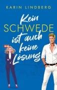 Cover-Bild zum Titel 'Kein Schwede ist auch keine Lösung' von 'Karin Lindberg'