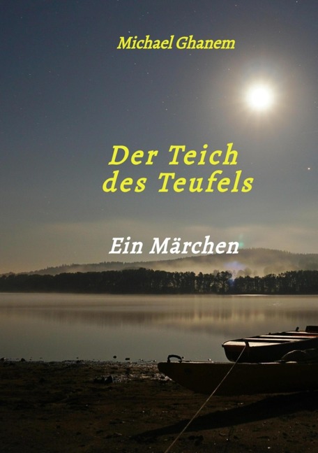 Der Teich des Teufels - Michael Ghanem