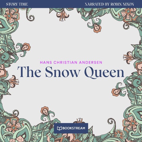 The Snow Queen - Hans Christian Andersen