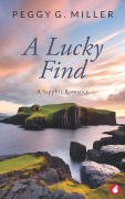 Cover-Bild zum Titel 'A Lucky Find' von 'Peggy G. Miller'