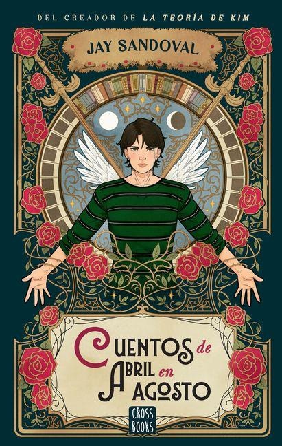 Cuentos de Abril En Agosto / April Stories in August - Jay Sandoval