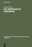 Cover-Bild zum Titel 'Die bereinigte Moderne' von 'Reinhard Alter'