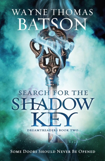 Search for the Shadow Key - Wayne Thomas Batson