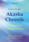 Cover-Bild zum Titel 'Lesen in der Akasha-Chronik' von 'Gitta Jahn'