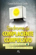 Cover-Bild zum Titel 'Sindrome del Complaciente Compulsivo' von 'Carmen Ballesteros Castillo'