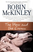 Cover-Bild zum Titel 'The Hero and the Crown' von 'Robin Mckinley'