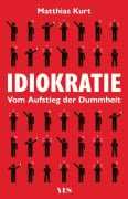 Cover-Bild zum Titel 'Idiokratie' von 'Matthias Kurt'