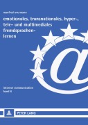 Cover-Bild zum Titel 'Emotionales, transnationales, hyper-, tele- und multimediales Fremdsprachenlernen' von 'Manfred Overmann'