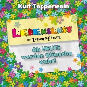 Cover-Bild zum Titel 'Lebenslust statt Lebensfrust: Ab heute werden Wünsche wahr!' von ''