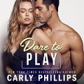Dare to Play - Carly Phillips