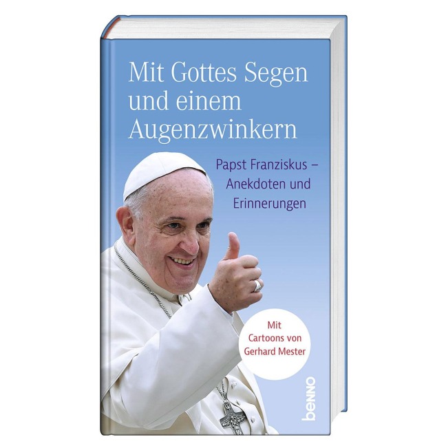 Mit Gottes Segen und einem Augenzwinkern - 