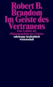 Cover-Bild zum Titel 'Im Geiste des Vertrauens' von 'Robert B. Brandom'