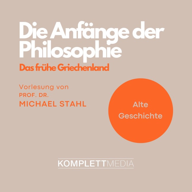 Die Anfänge der Philosophie - Michael Stahl