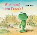 Cover-Bild zum Titel 'Wer küsst den Frosch?' von 'Erwin Moser'