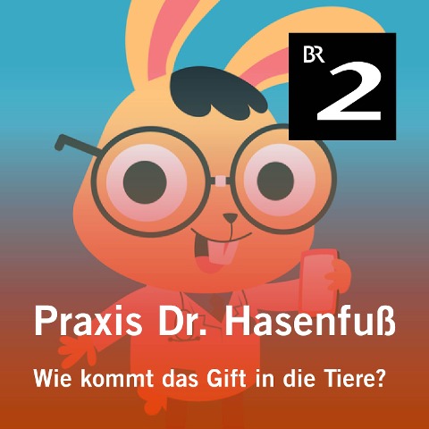 Praxis Dr. Hasenfuß: Wie kommt das Gift in die Tiere? - Olga-Louise Dommel