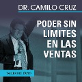 Cover-Bild zum Titel 'Poder sin límites en las ventas' von 'Camilo Cruz'