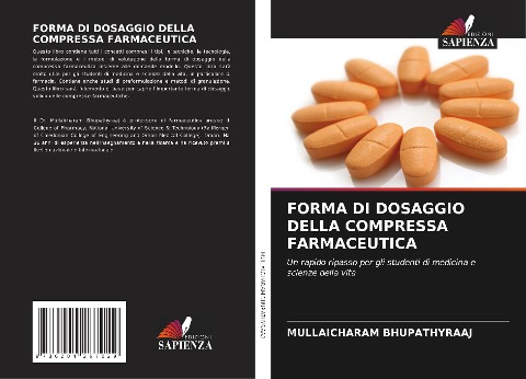 FORMA DI DOSAGGIO DELLA COMPRESSA FARMACEUTICA - Mullaicharam Bhupathyraaj
