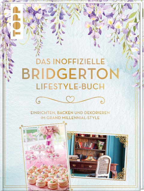 Das inoffizielle Bridgerton Lifestyle-Buch - Franziska Sorgenfrei