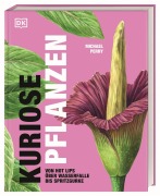 Cover-Bild zum Titel 'Kuriose Pflanzen' von 'Michael Perry'