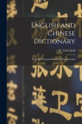 Cover-Bild zum Titel 'English and Chinese Dictionary: With the Punti and Mandarin Pronunciation' von 'W. Lobscheid'